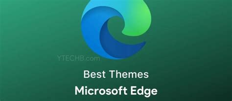 Топ 15 тем для Microsoft Edge 