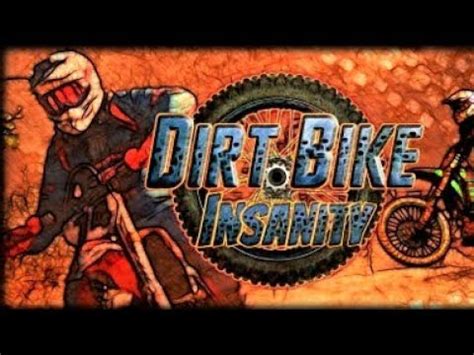 Dirt Bike Insanity